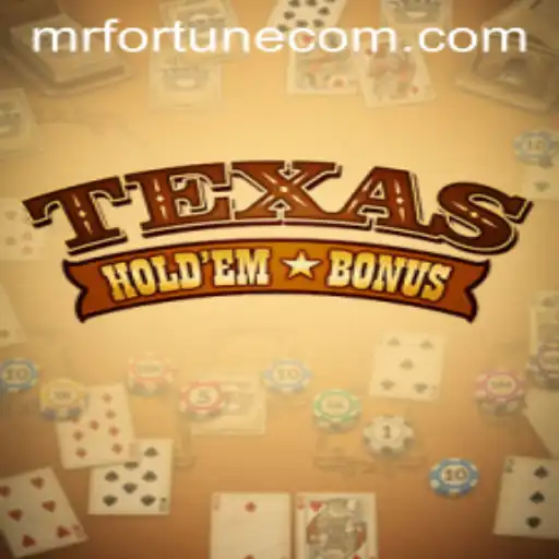 Discovering Texas Holdem Bonus with Mr Fortune: A Comprehensive Guide